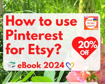 Pinterest guide for Etsy sellers PDF eBook. How to use Pinterest for Etsy? Read the Pinterest guide about Pinterest marketing, Pinterest SEO