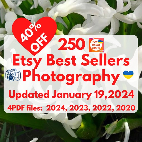 Best sellers 2024 Photography TOP sellers 2024 on Etsy 4 PDF files.  Best selling items, digital top sellers, best selling photography