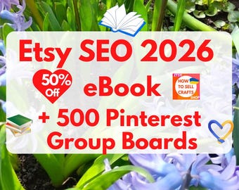 Sell on Etsy. Read Etsy SEO 2026 eBook + 500 Pinterest Group Boards PDF Download