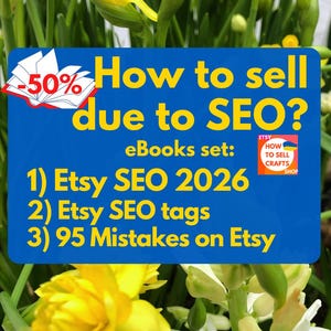 Sell on Etsy + Etsy SEO: 3 PDF eBooks. SEO course, Keywords for Etsy seo