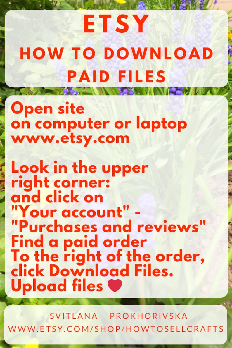 May include: A graphic with a white background and red text explaining how to download paid files from Etsy.com. The text includes the website address www.etsy.com and instructions on how to find and download paid files.