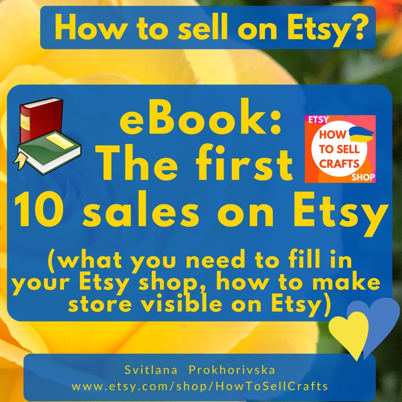 Etsy selling. Sell on Etsy, 2 eBook sets. The second eBook - The first 10 sales on Etsy for Beginners 2026