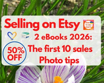 Selling on Etsy eBooks set: First 10 Sales, Photo Tips (2 PDF eBooks 2026)