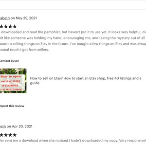 May include: A screenshot of an Etsy review for a guide on how to open an Etsy store. The review is positive and mentions that the guide is helpful, clear, and inspirational. The reviewer also mentions that they were impressed with the personal touch they received from the seller.