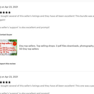 May include: A screenshot of an Etsy review for a digital product. The review is positive and states that the seller's listings are excellent and the product was a terrific bargain. The reviewer also mentions that the seller's support is excellent and prompt. The product is a set of three PDF files containing lists of top Etsy sellers, including top 400 downloads, top 205 photography shops, and top 50 Etsy shops.
