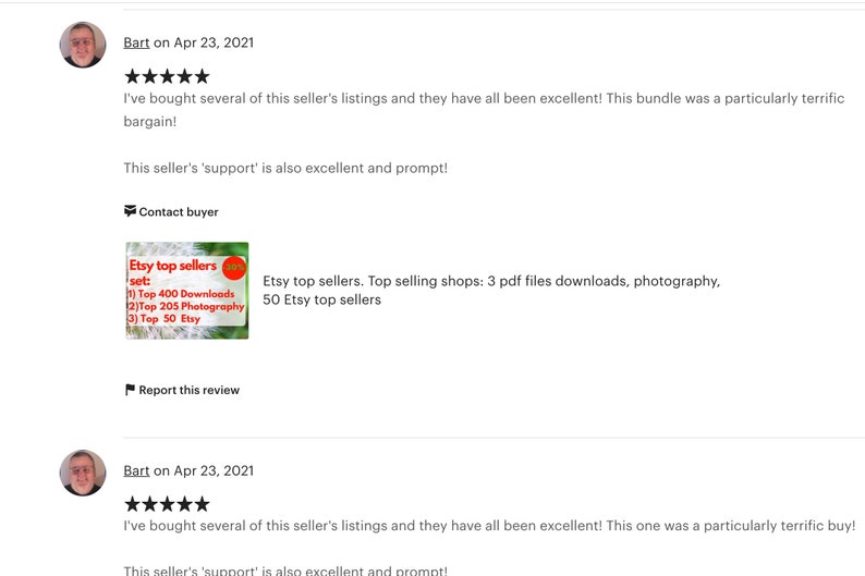 May include: A screenshot of an Etsy review for a digital product. The review is positive and states that the seller's listings are excellent and the product was a terrific bargain. The reviewer also mentions that the seller's support is excellent and prompt. The product is a set of three PDF files containing lists of top Etsy sellers, including top 400 downloads, top 205 photography shops, and top 50 Etsy shops.