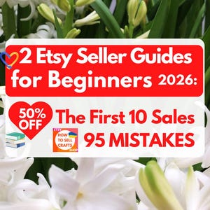 Etsy seller guide: First 10 Sales & 95 Mistakes (2 PDF eBooks). How to sell on Etsy for Beginners 2026