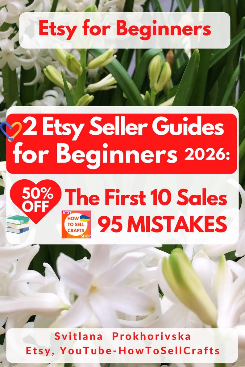 Etsy seller guide: First 10 Sales & 95 Mistakes (2 PDF eBooks). How to sell on Etsy for Beginners 2026