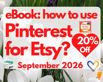 Pinterest for Etsy eBook for Beginners 2026. Use Pinterest Group Boards, SEO, marketing - all first steps for new Etsy sellers