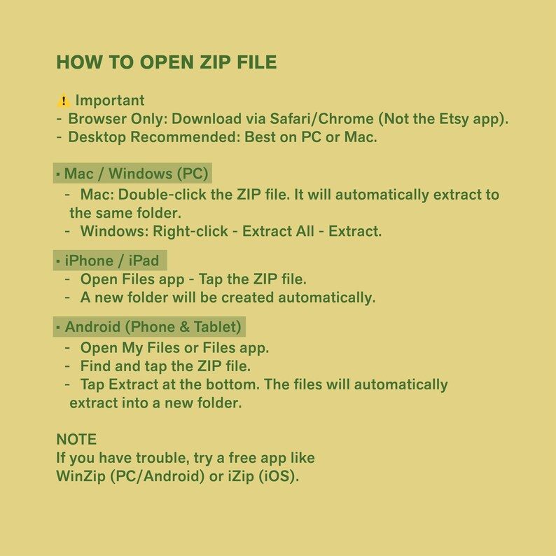 May include: A guide on a light yellow background titled "HOW TO OPEN ZIP FILE." Instructions are provided for Mac/Windows, iPhone/iPad, and Android devices. The guide recommends downloading via Safari/Chrome and using a desktop for best results.