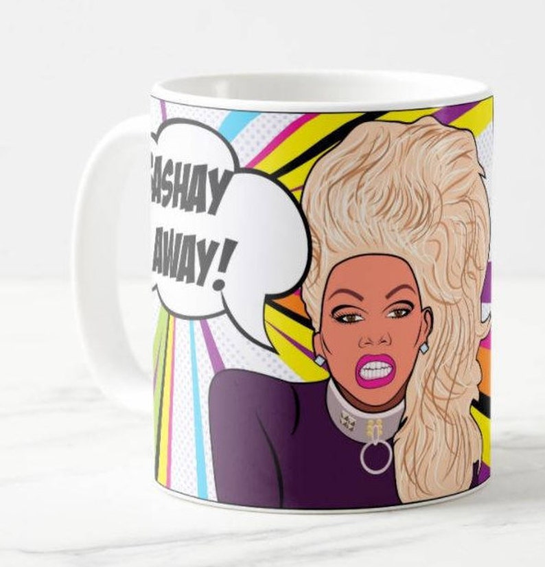 Rupaul's Drag Race Sashay Away Inspired Coffee Mug Gift Etsy