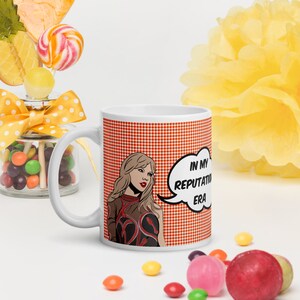 Tay Swift Inspired &quot;I&#39;m in my reputation era&quot; Customized Pop Art Style Coffee Mug - 11, 15 and 20 Ounce Mug Options Available