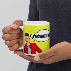 Vanderpump Rules, James Kennedy, Bravo TV Inspired "It's not about the pasta!" Coffee Mug Funny Birthday Gift - 11/15/20 ounce sizes