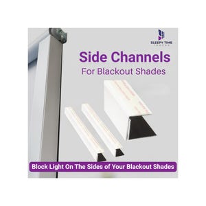 May include: White side channels for blackout shades, with the text "Side Channels For Blackout Shades" and "Block Light On The Sides of Your Blackout Shades". The image shows the product and a close-up of the corner.
