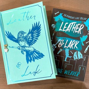 Leather and Lark | Book 2 | Ruinous Love Trilogy | Brynn Weaver rebound book  | Special Edition