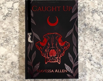 Caught Up | Book 2 | Into Darkness Trilogy | Navessa Allen rebound book  | Special Edition