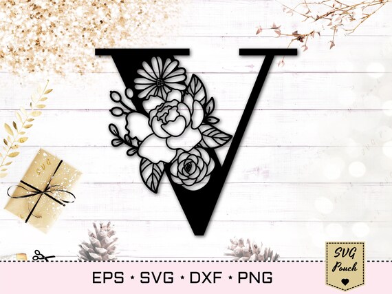 Download Floral Letter V Svg Flower V Font Svg Floral Letters Svg Etsy