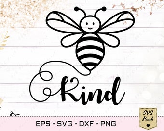 Bee Kind SVG, Be Kind svg cutting file for T-shirt design, Honey Bee Svg digital file.