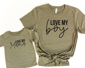 Love my Boy - Just a mama who loves her boy - Matching Tees for Mother's Day - Gift for Mother's Day - Matching t-shirts for kids and mama