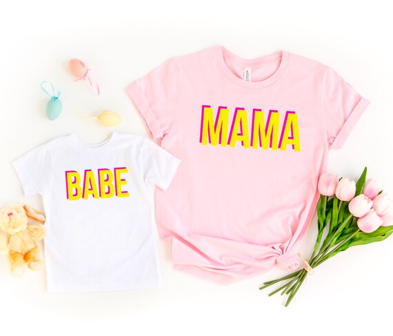 babe and mama shirts