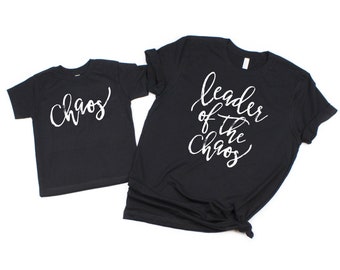 Leader of the Chaos shirts -Mommy and me shirts funny - Mother's day gift from kids - Matching mother and daughter - Matching set Mom and me