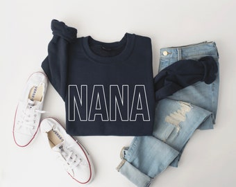 Nana sweatshirt | Christmas gift for Nana | Unisex sweatshirt | Nana sweater gift | Customizable Nana Gift | Comfortable Nana Sweater