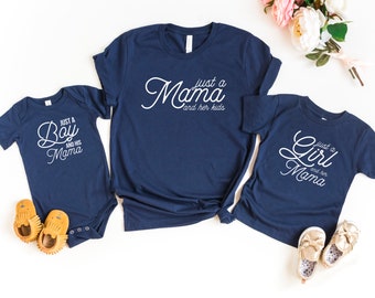 Just a mama and her kids - Mommy and me shirts - Mother's Day matching shirts - Just a boy and his mama - Matching t-shirts for Mother's Day