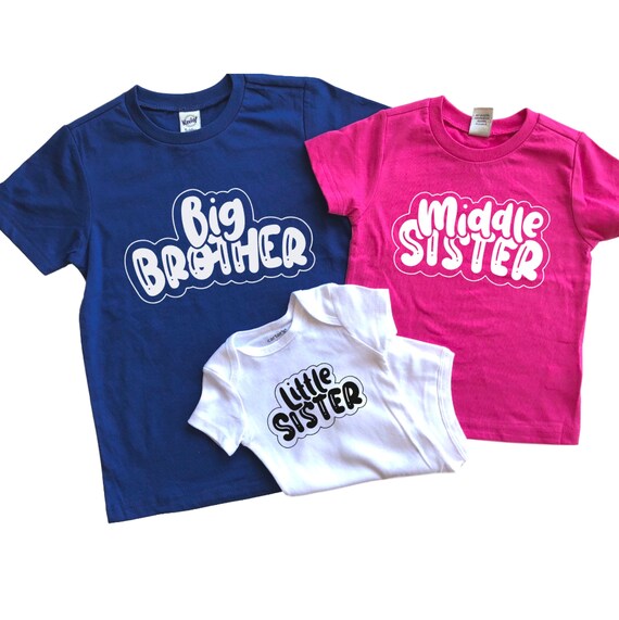 big sister middle sister little brother shirts