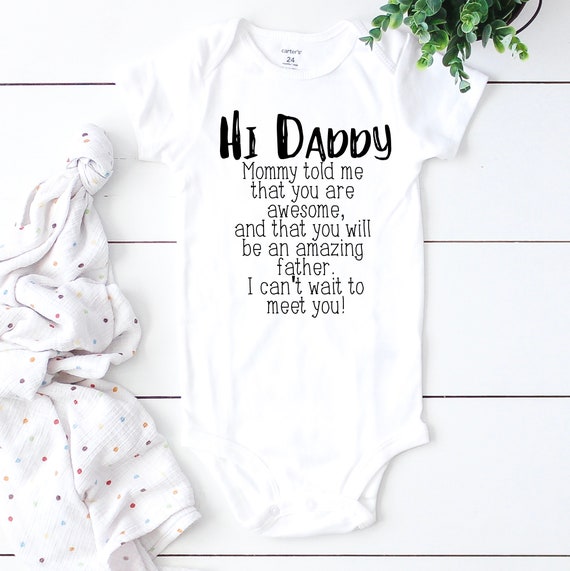 hi daddy onesie