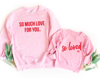 Mommy and daughter valentine sweatshirts - Matching sweaters - So much love for you - So loved matching sweatshirts Penguins and Pineapples