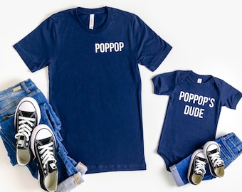 Poppop shirt - New poppop to be - Matching shirts for poppop and grandson - Coordinating shirts - Poppop's dude - Poppop to be