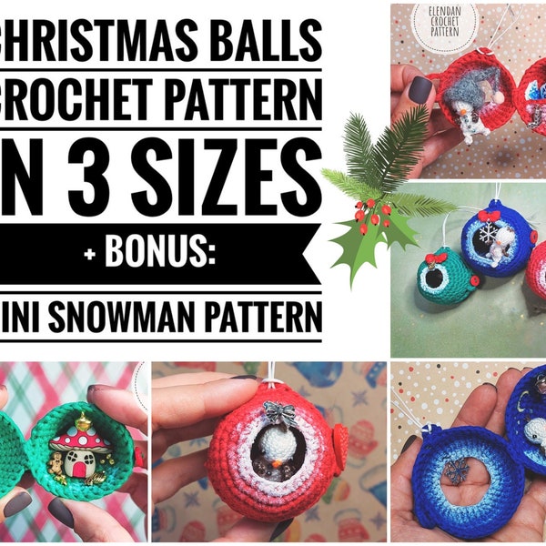 Christmas balls crochet pattern + snowman (christmas ornament,christmas baubles,crochet christmas gift,christmas decor,Elendan dollhouses)