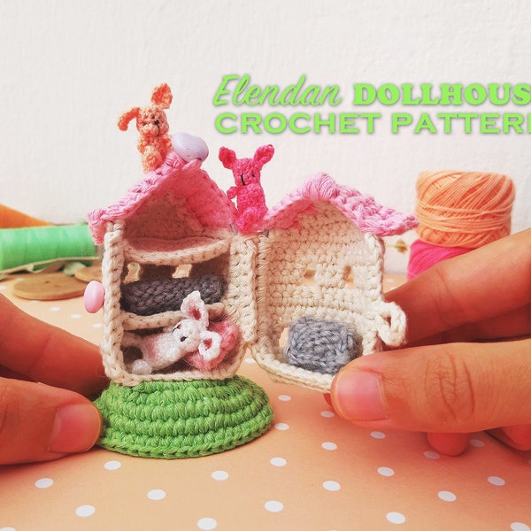 Crochet pattern - dollhouse with bunny (amigurumi pattern,crochet dollhouse,crochet bunny toy,Easter crochet pattern,crochet doll,Elendan)