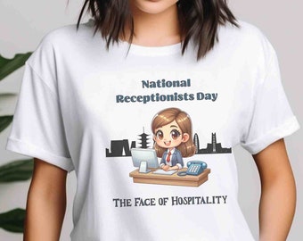 National Receptionists Day Shirt Unisex Heavy Cotton