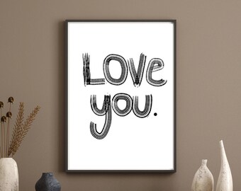 Black and White Love You Abstract Digital Art Print