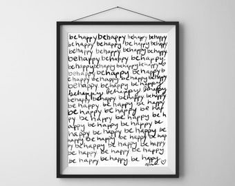 Be Happy handwritten digital art print - black and white