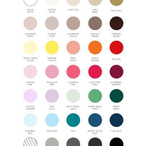 May include: A color palette chart with 36 different color swatches. Each swatch is labeled with a descriptive name, such as "Clear White", "Cotton White", "Light Tan", "Ecru Beige", "Faux Gold", "Macarons Beige", "Classic Taupe", "Champagne Cream", "Hazelnut Brown", "Espresso Brown", "Pastel Lemon Yellow", "Sunshine Yellow", "Pinky Peach", "Papaya Orange", "Red Lips", "Air Kiss Pink", "Dolled Up Pink", "Flamingo Pink", "Love Story Pink", "Raspberry Maroon", "Electric Lavender", "Soft Lilac", "Minty Pastel Green", "Mown Grass Green", "Forest Green", "Raindrop Blue", "Baby Blue", "Teal", "Pacific Ocean Blue", "Navy Blue", "Your Color", "Moonlight Gray", "Smoke Gray", "2 AM Gray", and "Carbon Black".