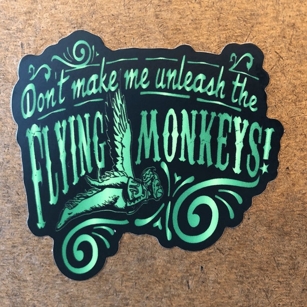 Wizard of Oz Sticker, Wizard of Oz Gifts, Flying Monkeys, Laptop Decal, Flying Monkeys, Unleash the Flying Monkeys, Wizard of Oz