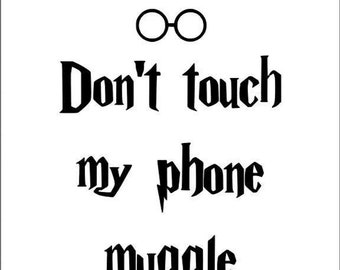 Don T Touch My Phone Etsy