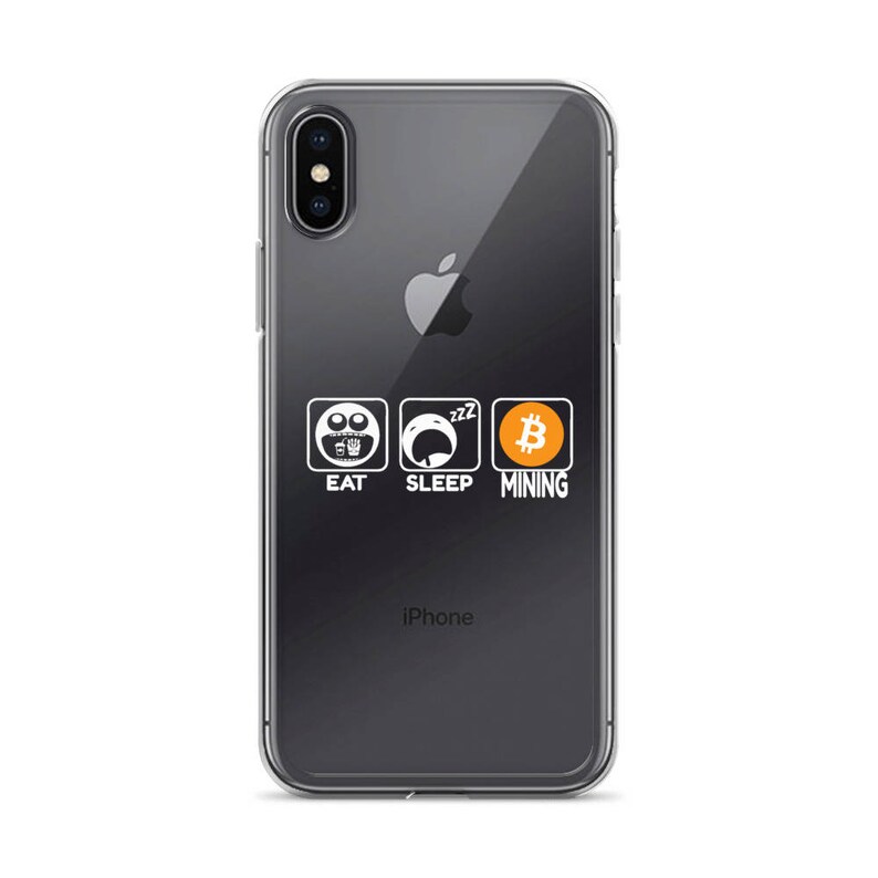 Iphone Case For Iphone X Bitcoin Enthusiast Eat Sleep Bitcoin Mining - 