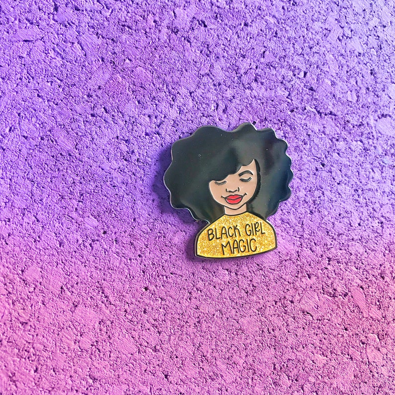 Black Girl Magic Enamel Pin Melanin Lapel Pin Self Love Etsy