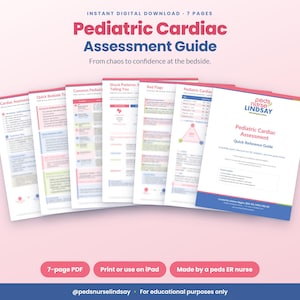 Pediatric Cardiac Assessment Cheat Sheet | 7-Page Peds Cardiac Guide PDF | Red Flags, Shock & Charting | New Grad or Nursing Student