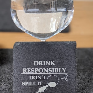 Drink Responsibily Design Slate Table Coaster - Gift Birthday Christmas End of Year Term