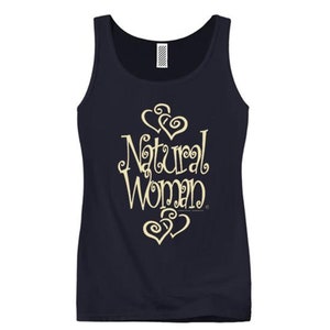 Women&#39;s inspirational tank tops &quot;Natural Woman&quot; graffiti tag style graphic (sizes Sm-3X)