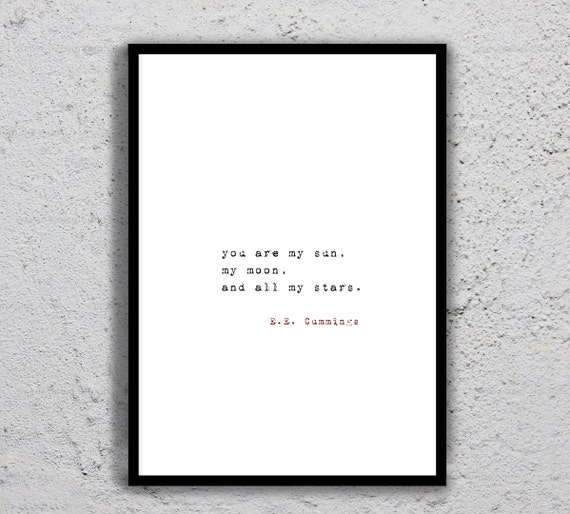 Liebe Zitate E E Cummings Du Bist Meine Sonne Mein Mond Etsy