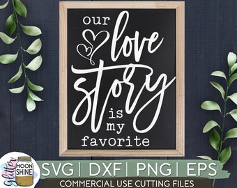 Download Our Love Story Svg Etsy