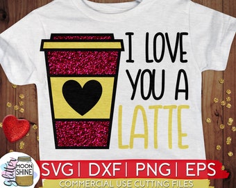 Free Free 228 Love You A Latte Svg Free SVG PNG EPS DXF File