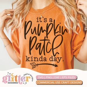 Pumpkin Patch Kinda Day Arrow svg dxf eps png Files for Cutting Machines Cameo Cricut, Fall, Autumn, Thanksgiving, Funny, Halloween