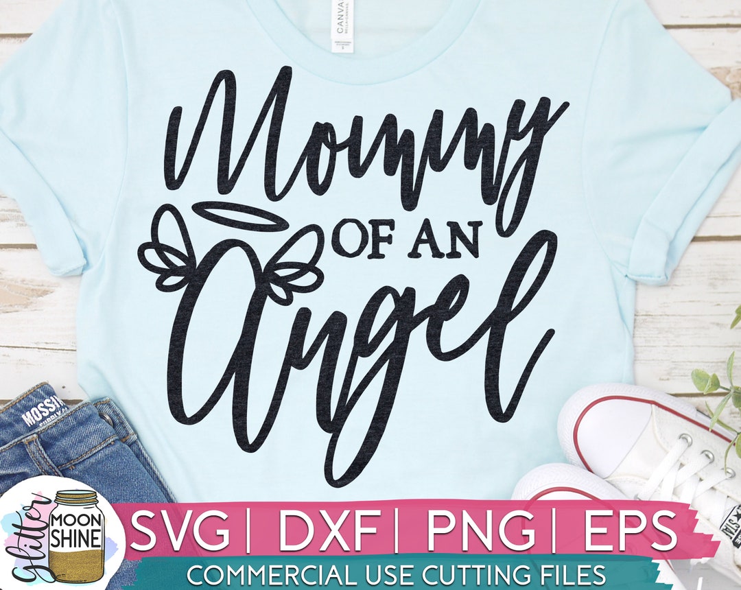 Mommy of an Angel Svg Eps Dxf Png Files for Cutting Machines Cameo