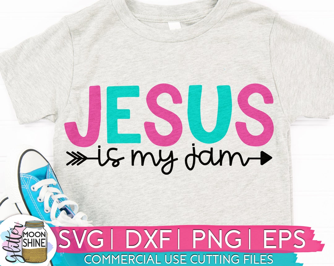 Jesus is My Jam Svg Eps Dxf Png Files for Cutting Machines Cameo Cricut ...